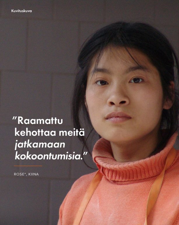 Rukoillaan Rosen* puolesta, joka rakentaa Jumalan valtakuntaa rohkeasti Kiinassa Kotiseudullaan Luoteis-Kiinassa Rose* rakentaa seurakuntaa huolimatta vainosta, jota hänen kotiseurakuntansa kohtaa. Kumppanimme tapasivat Rosen Open Doorsin tukemassa vainovalmennuksessa muutama kuukausi sitten. Kyynelten läpi Rose kertoi olleensa yksi kotiseurakunnan jäsenistä, jotka viranomaiset pidättivät äskettäin. "Meillä ei ollut aavistustakaan, miten viranomaiset tiesivät kokouspaikkamme ja -aikamme niin tarkasti", Rose sanoo. "Mutta Raamattu kehottaa, ettemme saa keskeyttää kokoontumistamme. Vaalimme uskoamme, ja meidän on myös tärkeää kokoontua. Olemme nyt hyvin varovaisia, kun lähdemme ulos. Jäsenemme kokoontuvat eri tavoin, pyrkien harhauttamaan viranomaisia." Rukoillaan tänään Rosen ja hänen kotiseurakuntansa puolesta. Rukoillaan suojelua ja kestävyyttä. Pyydetään Jumalaa sekoittamaan viranomaisten aikeet, kun he suunnittelevat ratsioita kotiseurakuntiin. #Rukouspyyntö #Kiina #rukousaihe #OpenDoors #ratsiat #pidätykset #kristityt #VainotutKristityt #uskonnonvapaus #ihmisoikeudet