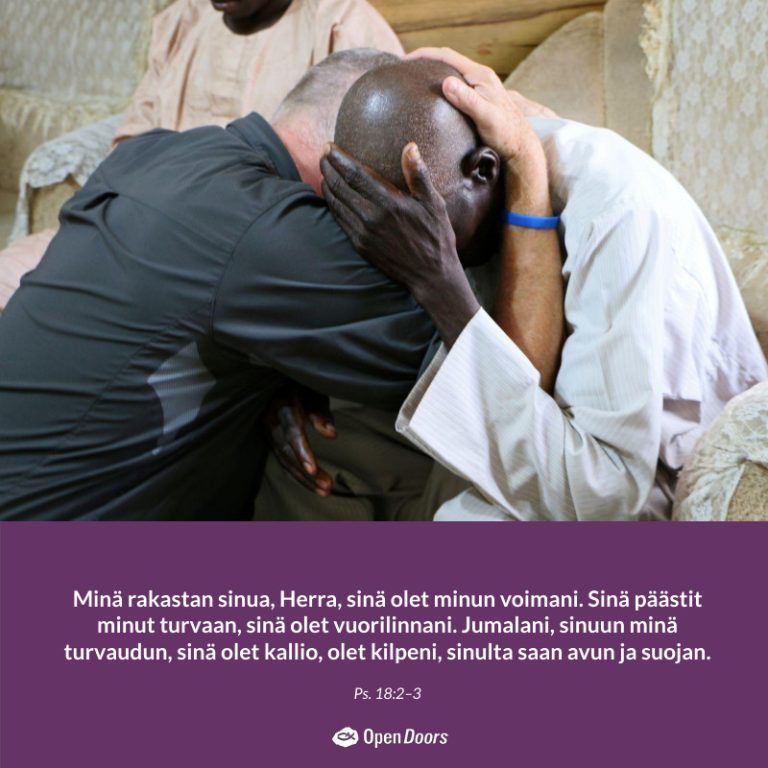 Open Doorsin paikalliskumppanit rukous Ps. 18:2–3
