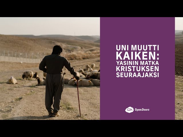 Uni muutti kaiken: Irakilaisen Yasinin matka Kristuksen seuraajaksi