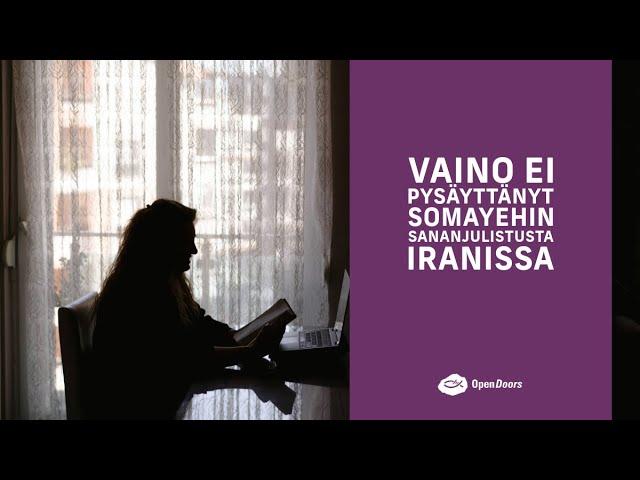 Vaino ei pysäyttänyt Somayehin sananjulistusta Iranissa