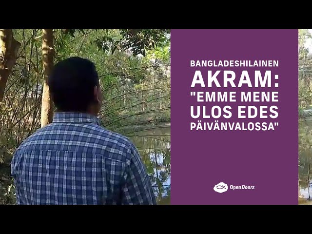 Bangladeshilainen Akram: "Emme mene ulos edes päivänvalossa"