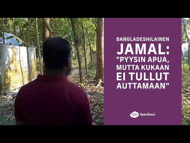 Bangladeshilainen Jamal: "Pyysin apua, mutta kukaan ei tullut auttamaan"