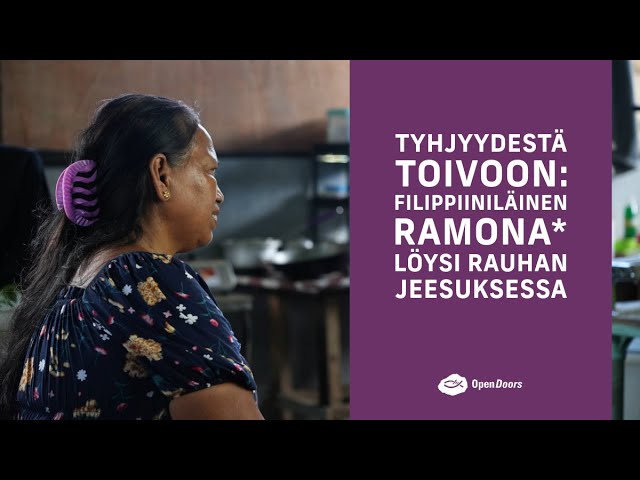 Tyhjyydestä toivoon: filippiiniläinen Ramona* löysi rauhan Jeesuksessa