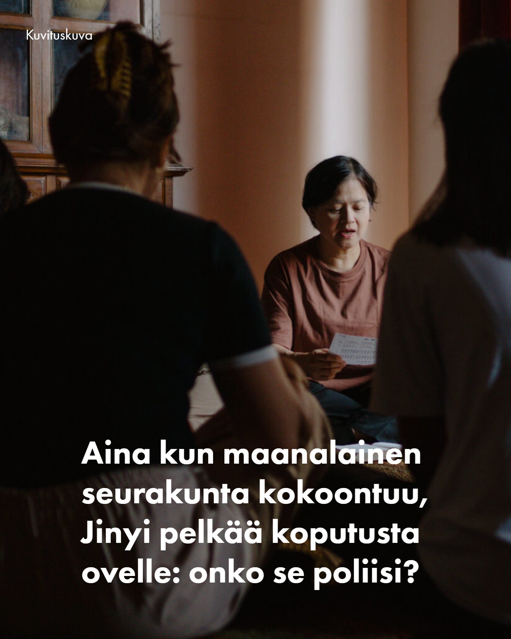 Kun maanalainen seurakunta kokoontuu, Jinyi pelkää koputusta ovelle