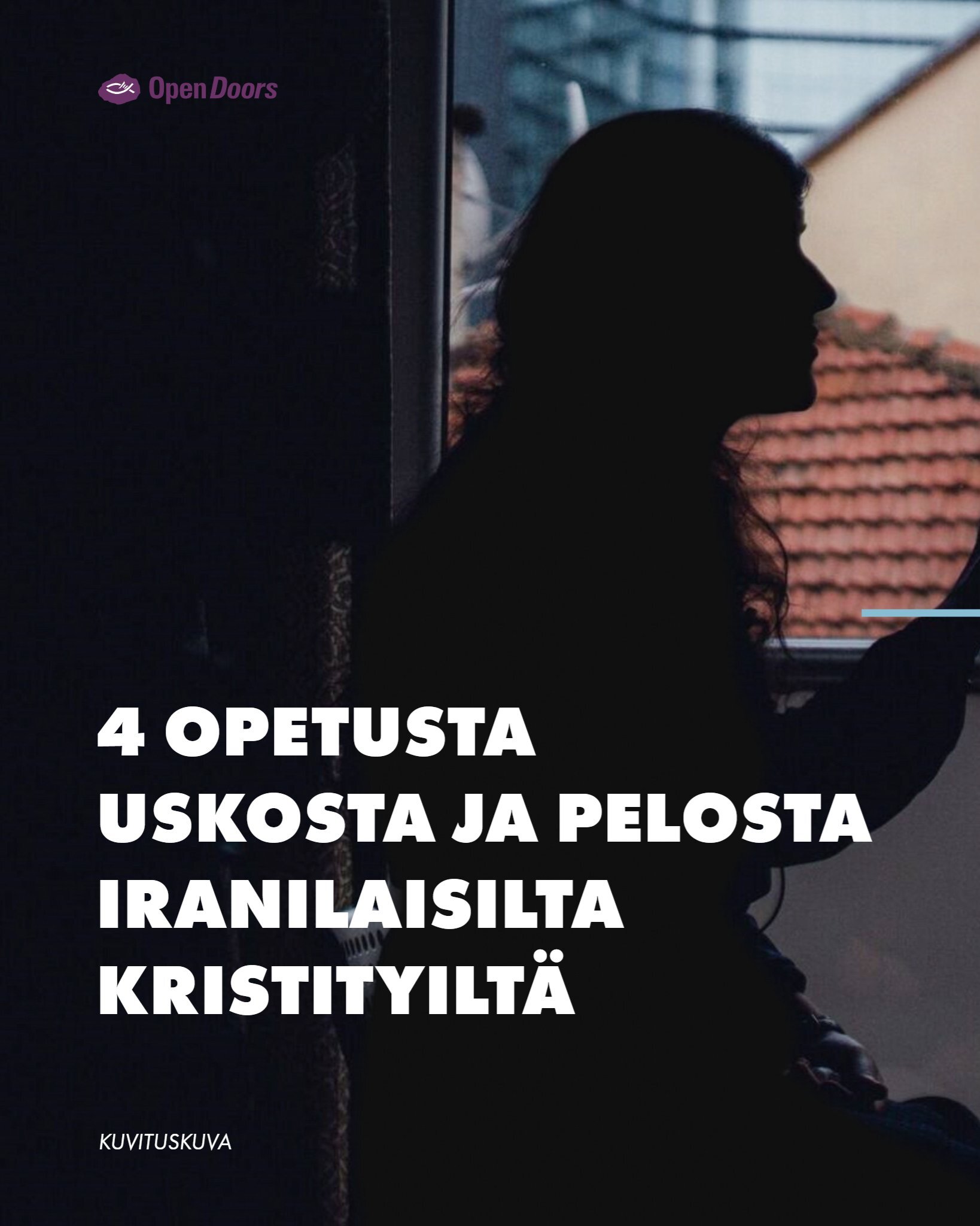 4 opetusta uskosta ja pelosta iranilaisilta kristityiltä