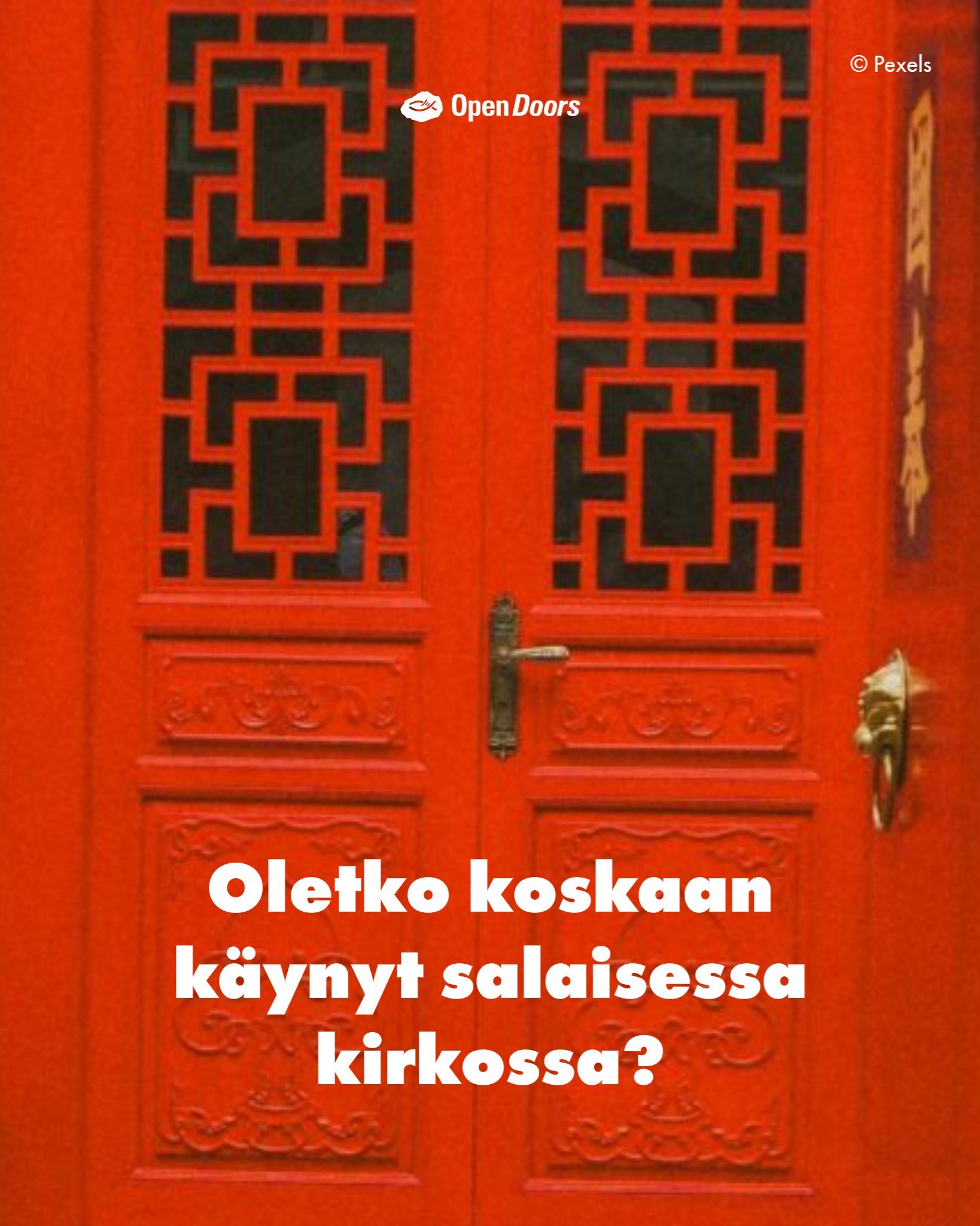Oletko koskaan käynyt salaisessa kirkossa?