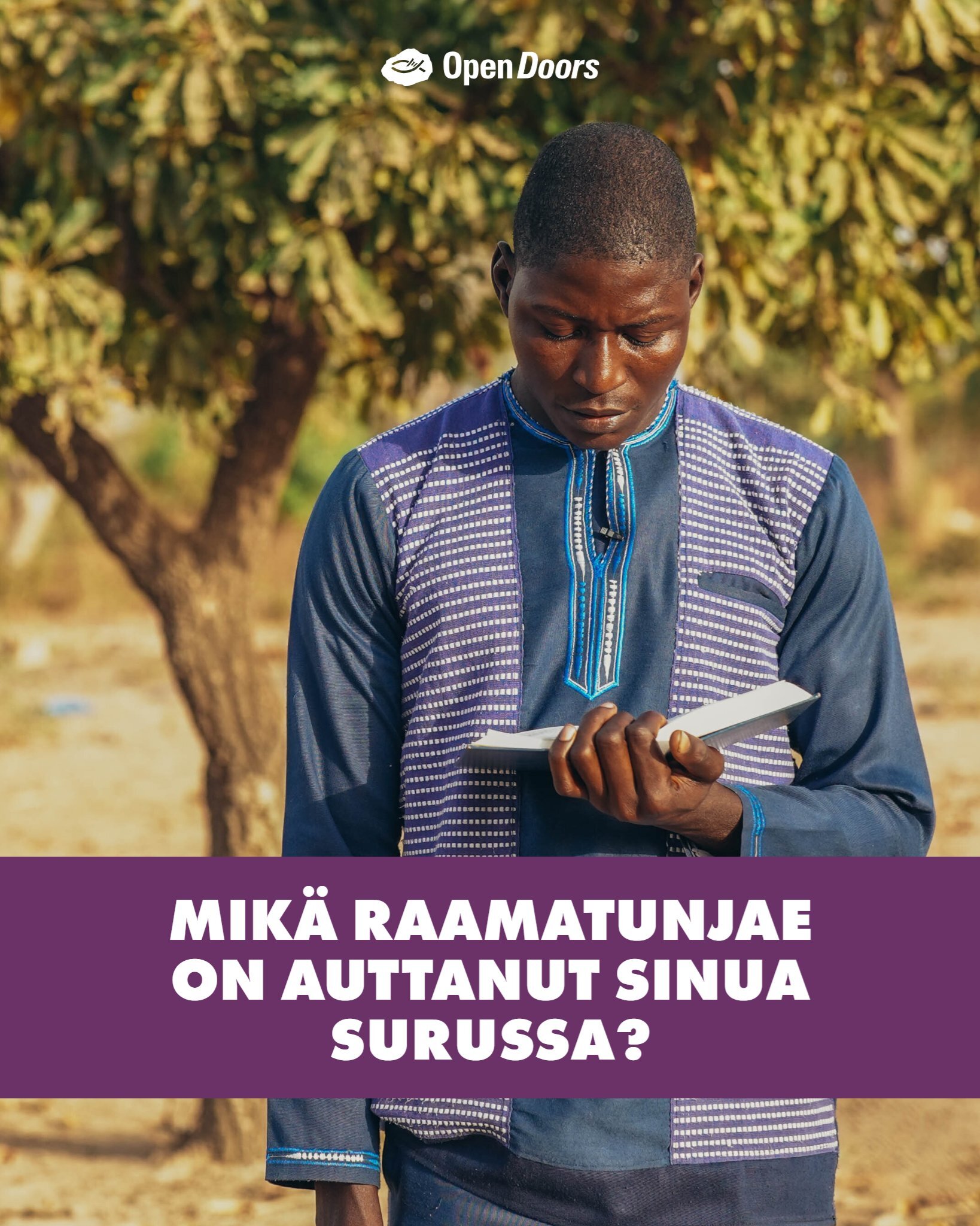 Mikä raamatunjae on auttanut sinua surussa?
