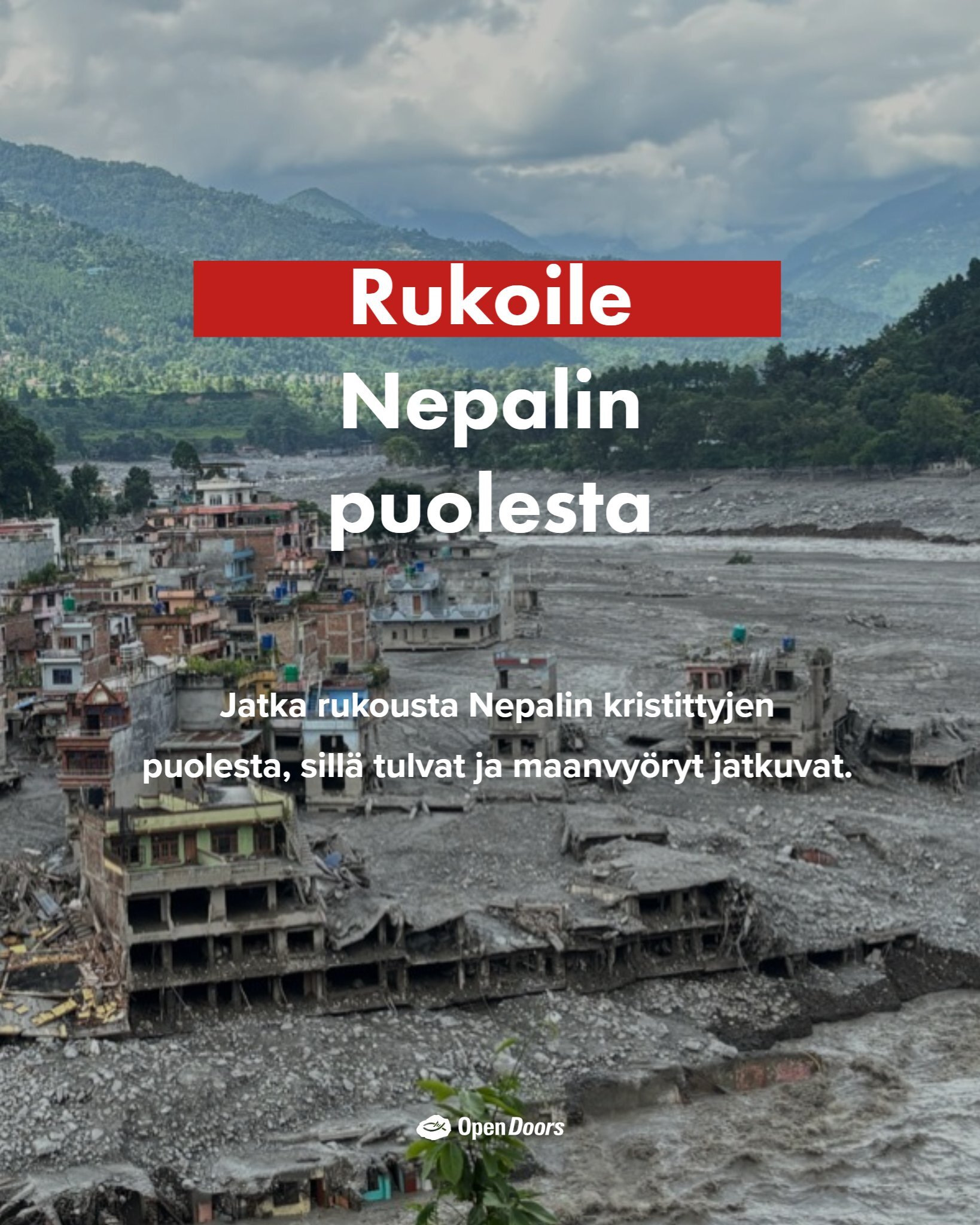 Nepalin kristityt kohtaavat uusia tulvia – kiireellisiä rukouksia tarvitaan nyt